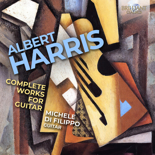 Michele Di Filippo - Harris: Complete Works for Guitar