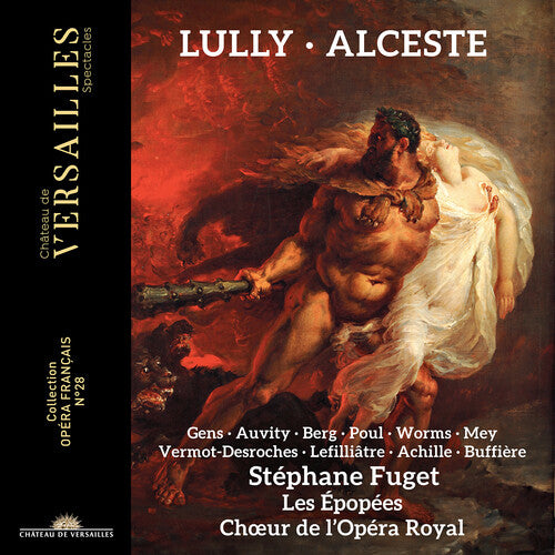 Stephane Fuget - Lully: Alceste