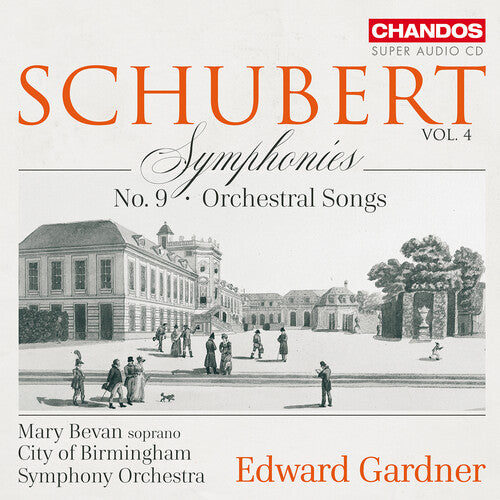 Mary Bevan - Schubert: Symphonies, Vol. 4