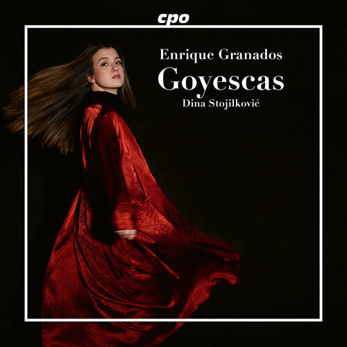 Dina Stojilkovic - Granados: Goyescas