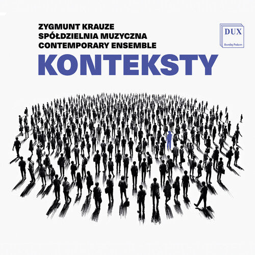 Spoldzielnia Muzyczna Contemporary Ensemble - Krauze: Konteksty