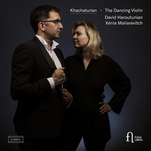 Khachaturian/ Haroutunian/ Maliarevitch - Khachaturian: The Dancing Violin