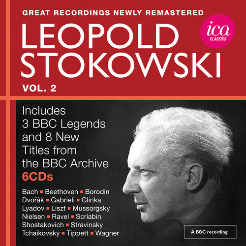 Leopold Stokowski - Leopold Stokowski - Great Recordings from the BBC Legends Archive, Vol. 2 (Live)