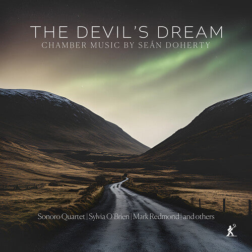 Doherty/ Toibin/ Redmond/ Sonoro Quartet - The Devil's Dream - Chamber Music by Sean Doherty