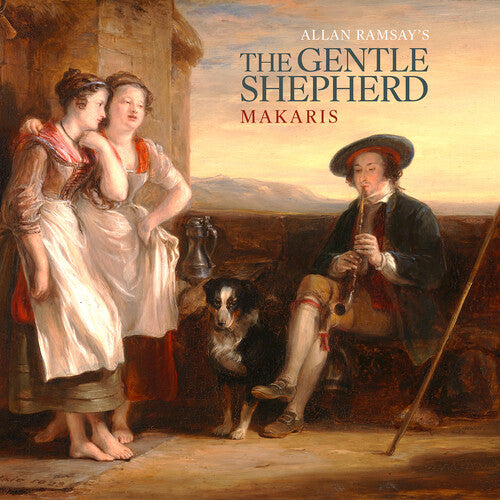 Ramsay/ Gillespie/ Shotwell - Ramsay: The Gentle Shepherd