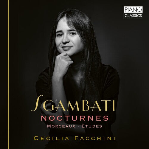 Cecilia Facchini - Sgambati: 6 Nocturnes, Etudes & Other Works