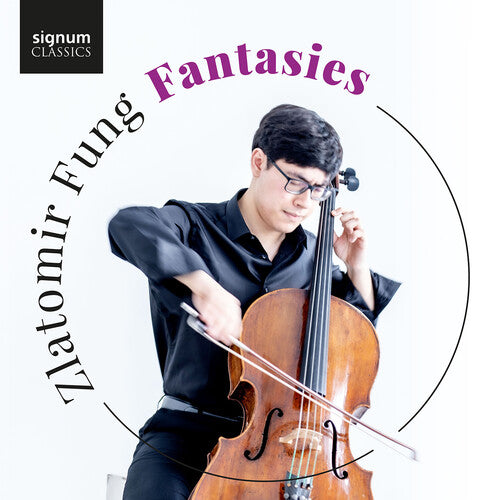 Zlatomir Fung - Fantasies