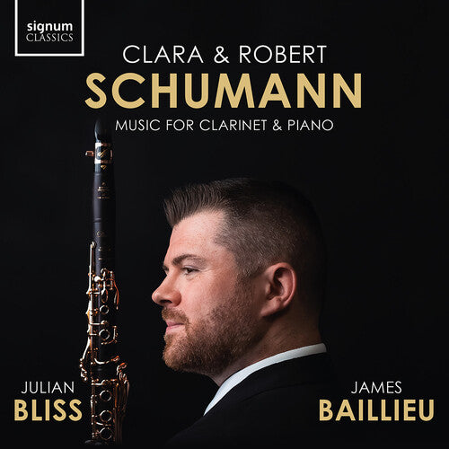 Schumann/ Baillieu/ Bliss - C. Schumann & R. Schumann: Music for Clarinet & Piano