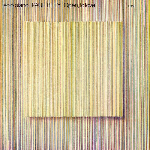Paul Bley - Open To Love (ECM Luminessence Series)