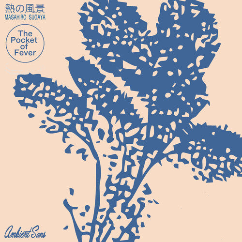 Masahiro Sugaya - The Pocket Of Fever