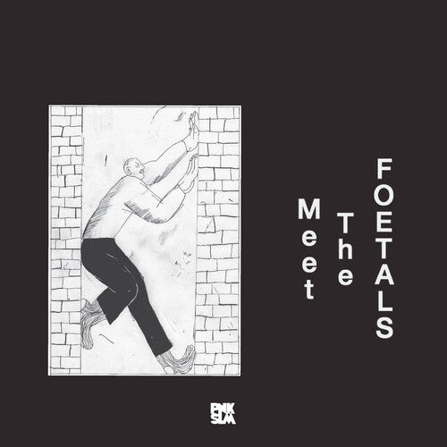Foetals - Meet The Foetals