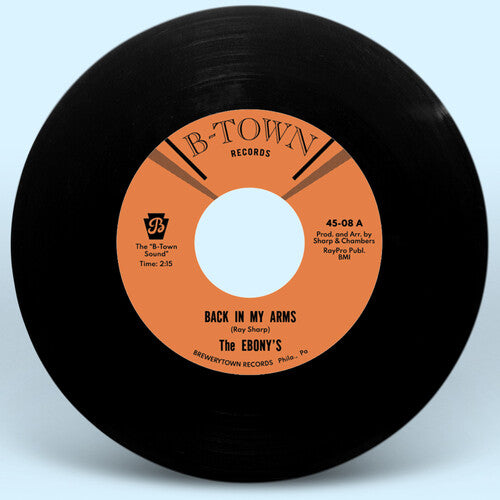 The Ebonys - Back In My Arms B/w I Can't Help But Love You