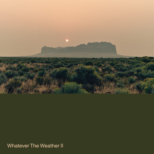 Whatever the Weather - Whatever the Weather II - Green