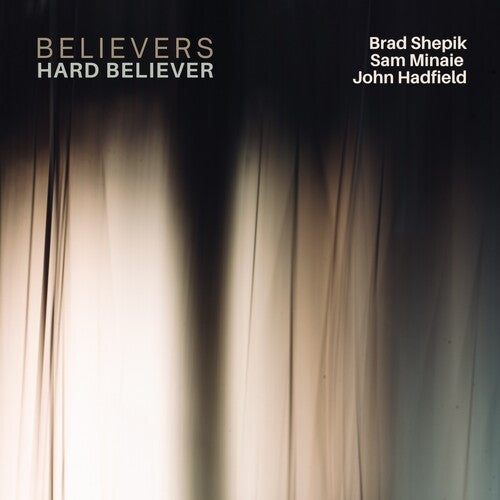 Believers - Hard Believer