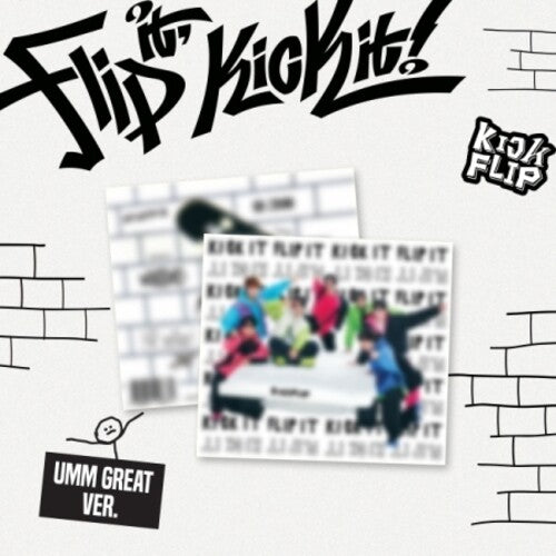 Kickflip - Flip It, Kick It! - Umm Great Version - incl. 20pg Photobook, Sticker, Folded Poster + Photocard