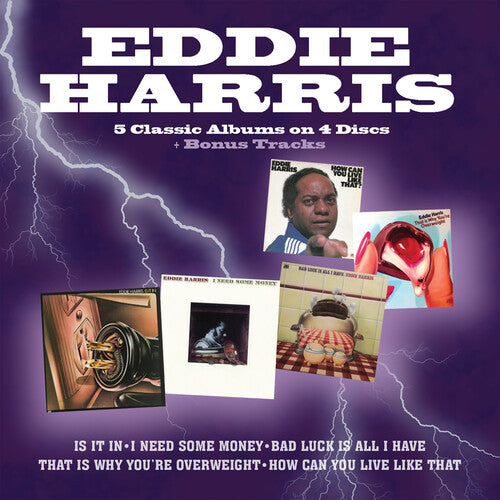 Eddie Harris - Is It In / I Need Some Money / Bad Luck Is All I Have / That Is Why You're Overweight / How Can You Live Like That