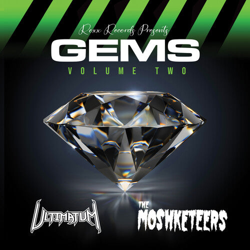 Ultimatum/ Moshketeers - Gems Volume Two - Green