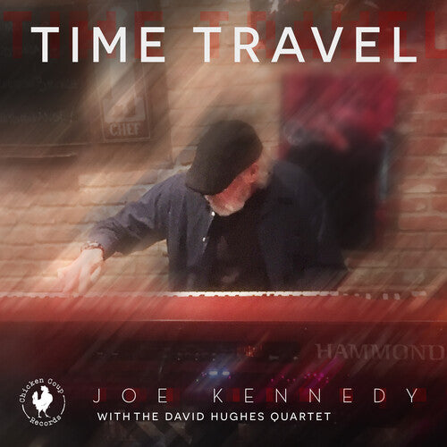 Joe Kennedy / David Hughes - Time Travel