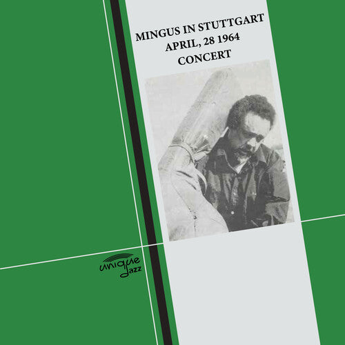 Charles Mingus - Mingus In Stuttgart, April 28, 1964
