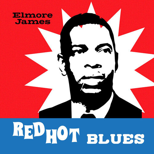 Elmore James - Red Hot Blues