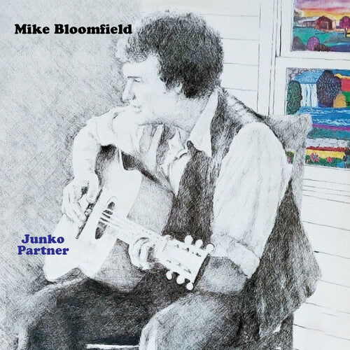 Mike Bloomfield - Junko Partner