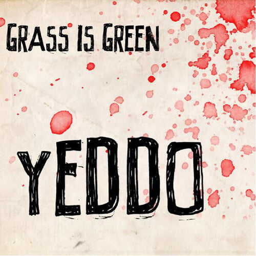 Grass Is Green - Yeddo