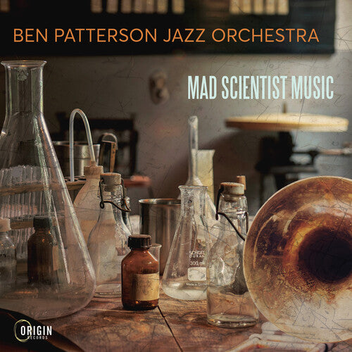 Ben Patterson Jazz Orchestra - Mad Scientist Music
