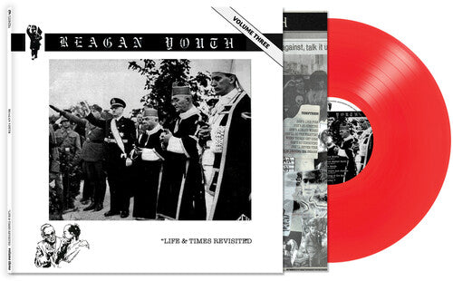 Reagan Youth - Volume Iii - Life & Times Revisited
