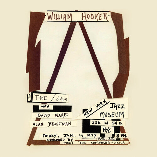 William Hooker - A Time / Within: Live at the New York Jazz Museum, January 14, 1977