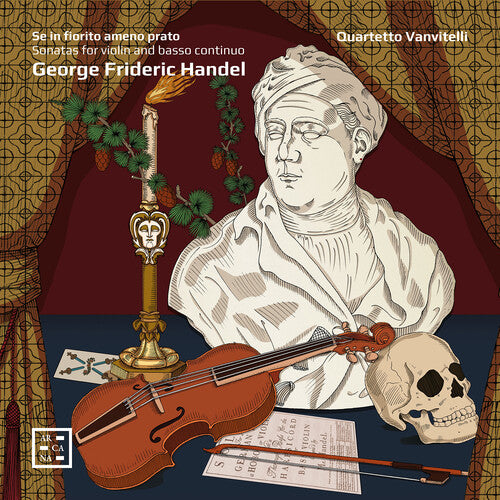 Handel - Handel: Sonatas for Violin & Basso Continuo - Se in fiorito ameno prato