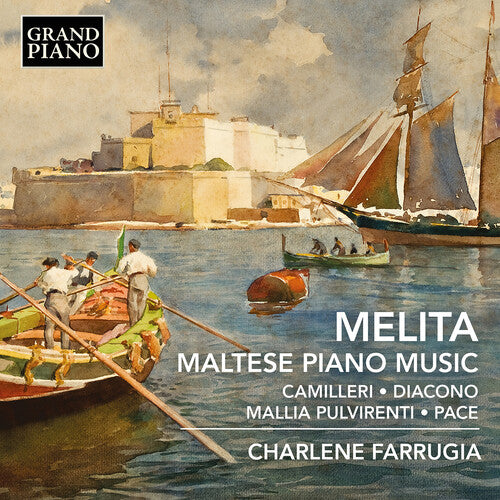 Camilleri/ Diacono/ Pace - Melita - Maltese Piano Music