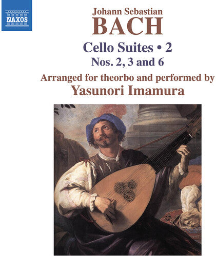 J.S. Bach - J.S. Bach: Cello Suites, Vol. 2 (arr. for theorbo)