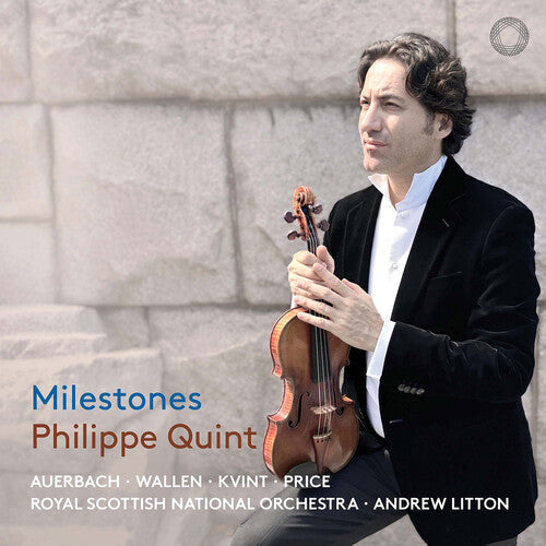 Philippe Quint - Milestones