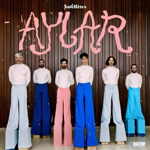 The Satellites - Aylar