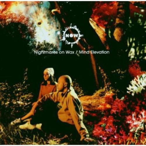 Nightmares on Wax - Mind Elevation