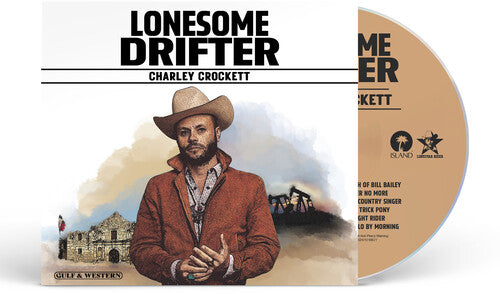 Charley Crockett - Lonesome Drifter