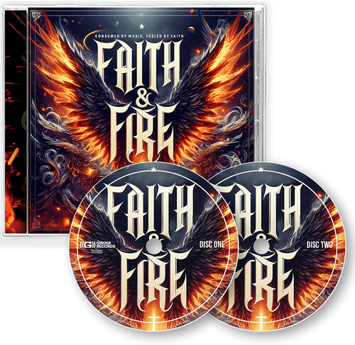 Faith & Fire Consumed by Music Fueled by Faith - Faith & Fire Consumed by Music, Fueled by Faith