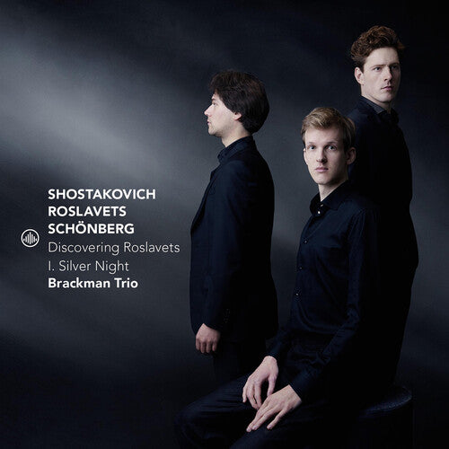 Bonis/ Roslavets/ Brackman - Discovering Roslavets - I. Silver Night
