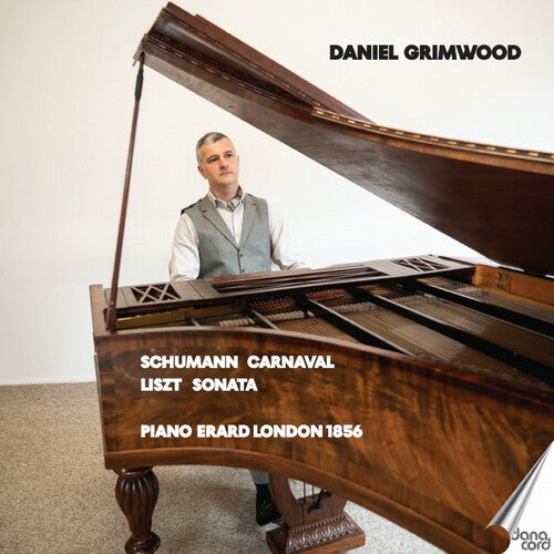 Liszt/ Schumann/ Grimwood - Schumann: Carnaval; Liszt: Sonata