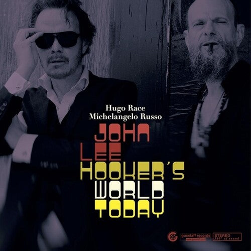 Hugo Race / Michelangelo Russo - John Lee Hooker's World Today