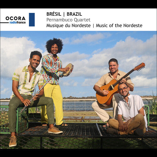 Pernambuco Quartet - Brazil: Music of the Nordeste