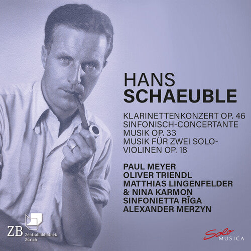 Schaeuble/ Riga - Hans Schaeuble: Klarinettenkonzert, Op. 46; Sinfonisch-concertante Musik, Op. 33; Musik fur zwei Solo-violinen