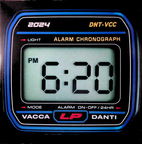 Vacca & Danti - 6:10 6:20 - Limited Picture Disc