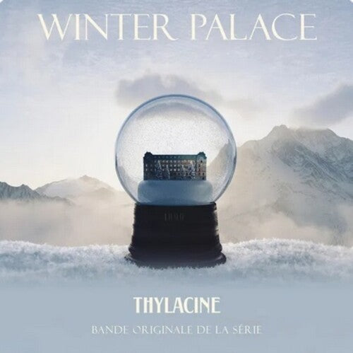 Thylacine - Winter Palace (Original Soundtrack)