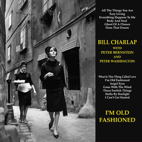 Bill Charlap Trio - I'm Old-Fashioned