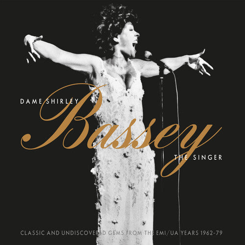 Shirley Bassey - Dame Shirley Bassey: The Singer - Classic & Undiscovered Gems From The EMI/UA Years 1962-1979