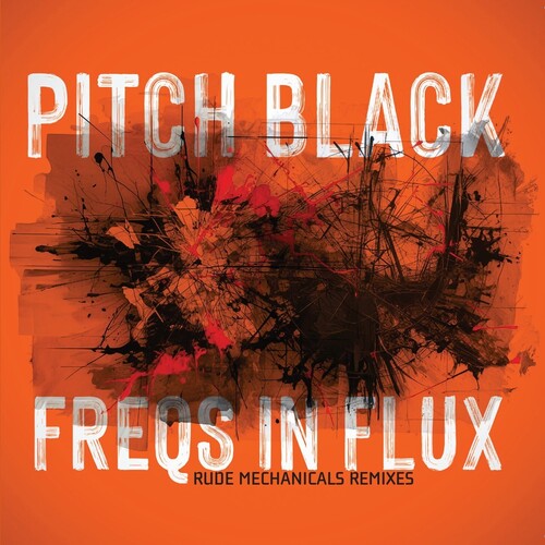 Pitch Black - Freqs In Flux
