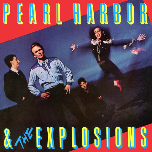 Pearl Harbor & the Explosions - Pearl Harbor & The Explosions