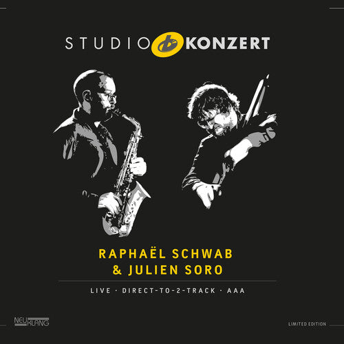 Raphael Schwab / Julien Soro - Studio Konzert