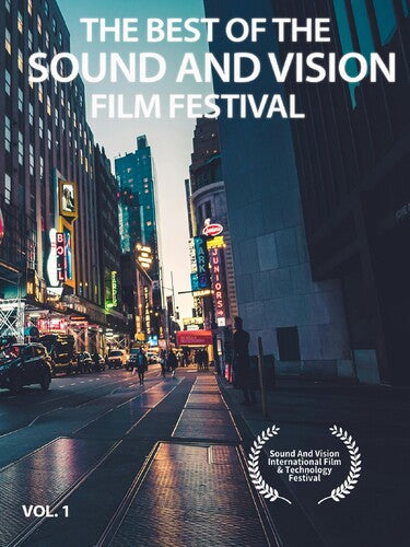 The Best Of The Sound And Vision Film Festival Vol. 1